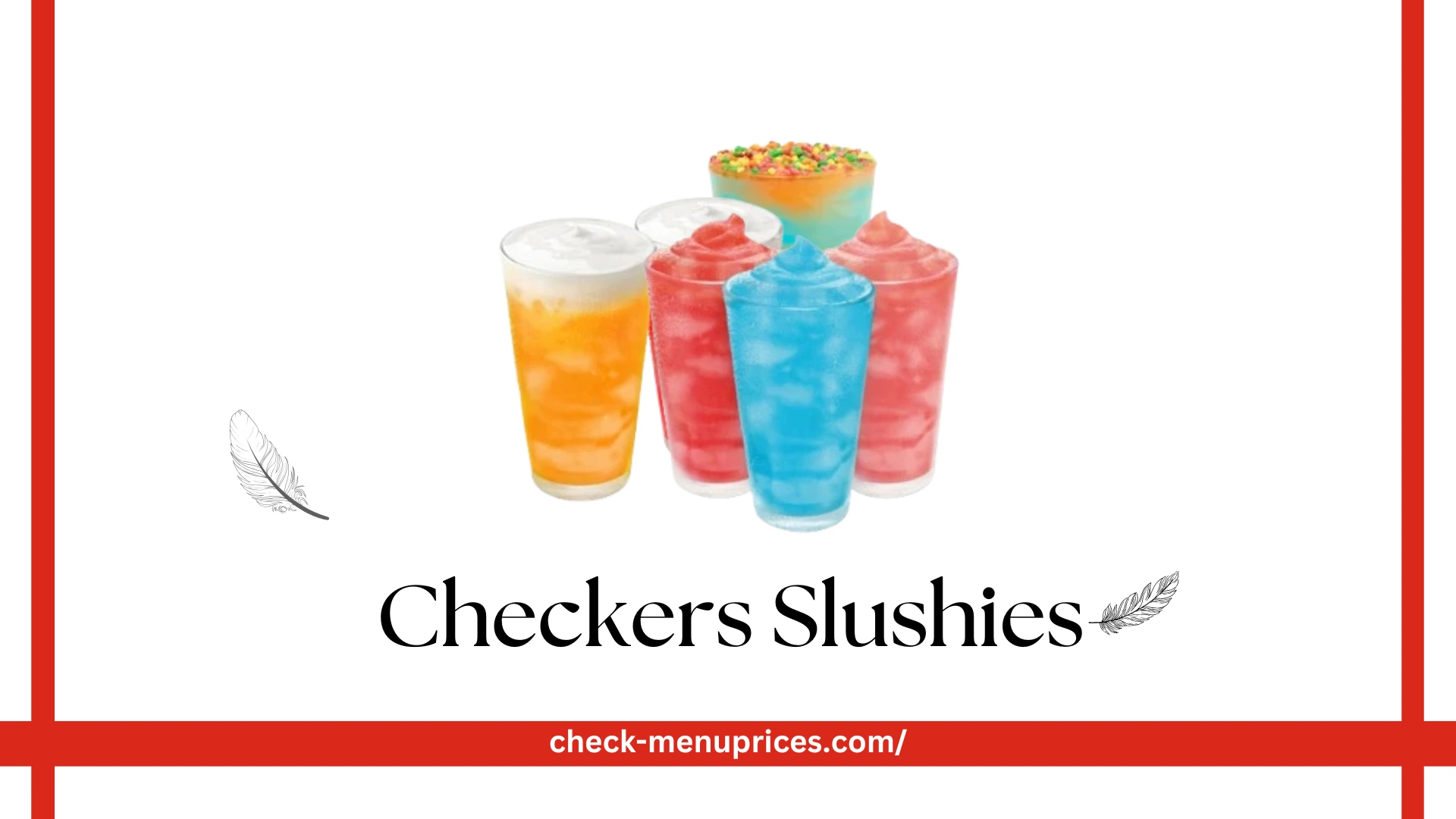 Checkers Slushies Guide: All Flavors & Options